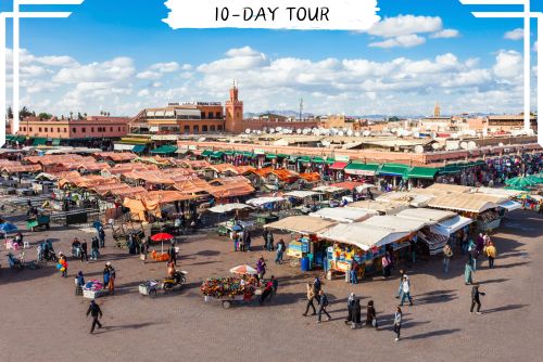 10 days in Morocco Itinerary